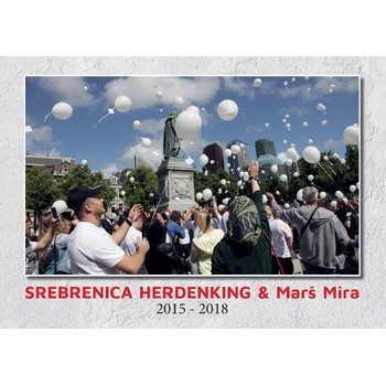 Srebrenica Herdenking & Mars Mira 2015-2018 (Paperback) bij Singel 344