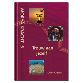 Trouw aan jezelf (Hardback) bij Singel 344