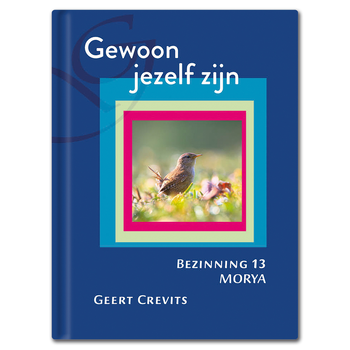 Gewoon jezelf zijn (Hardback) bij Singel 344