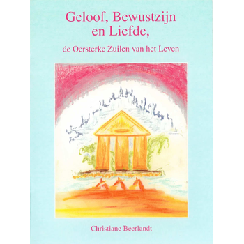 Geloof, bewustzijn en liefde (Paperback) bij Singel 344