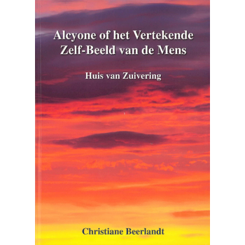 Alcyone, of Het Vertekende Zelf-Beeld van de Mens (Paperback) bij Singel 344