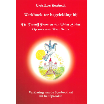 Werkboek ter begeleiding bij 'De Twaalf Poorten van Prins Sirius' (Paperback) bij Singel 344