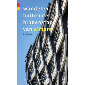 Wandelen buiten de binnenstad van Almere (Paperback) bij Singel 344