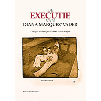 De executie van Diana Marquez' vader (Paperback) bij Singel 344