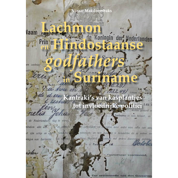 Lachmon en Hindostaanse godfathers in Suriname (Paperback) bij Singel 344