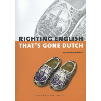 Righting English that's Gone Dutch (Paperback) bij Singel 344