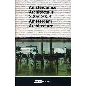 Amsterdamse Architectuur 2008-2009 / Amsterdam Architecture 2008-2009 (Paperback) bij Singel 344