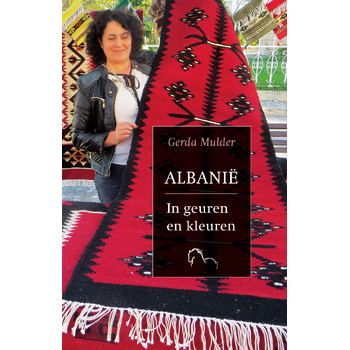 Albanië - In geuren en kleuren (Paperback) van Gerda Mulder