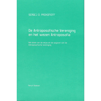 De Antroposofische Vereniging en het wezen Antroposofia (Paperback) bij Singel 344