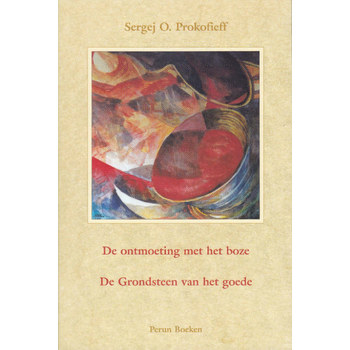 De ontmoeting met het boze/ De grondsteen van het goede (Paperback) bij Singel 344