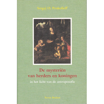 De mysterien van herders en koningen in het licht van de antroposofie (Paperback) bij Singel 344