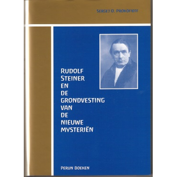 Rudolf Steiner en de grondvesting van de nieuwe mysterien (Hardback) bij Singel 344