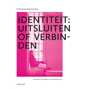Identiteit: uitsluiten of verbinden (Paperback) bij Singel 344