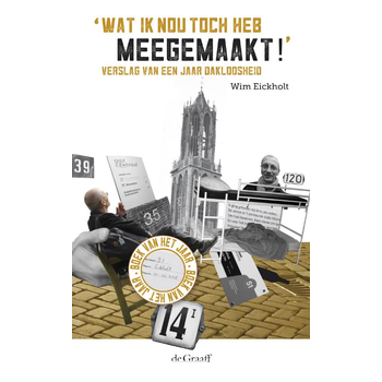 Wat ik nou toch heb meegemaakt! (Paperback) bij Singel 344