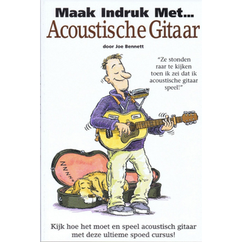 Maak indruk met acoustische gitaar (Paperback) bij Singel 344