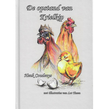 De opstand van krielkip (Hardback) bij Singel 344