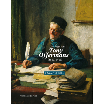 De streken van Tony Offermans (1854-1911) (Hardback) bij Singel 344