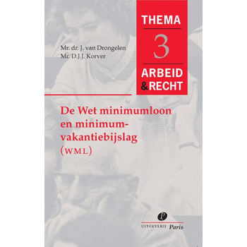 De wet minimumloon en minimumvakantiebijslag (WMM) (Paperback) bij Singel 344