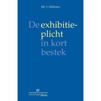 De exhibitieplicht in kort bestek (Paperback) bij Singel 344
