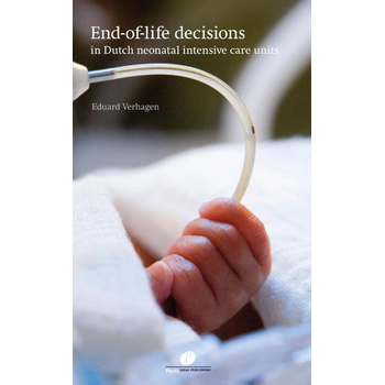 End-of-life decisions in Dutch neonatal intensive care units (Hardback) bij Singel 344