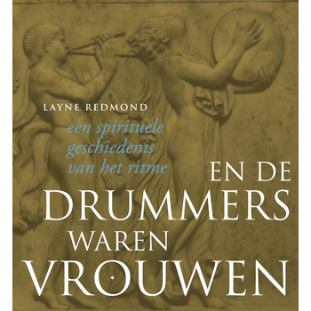 En de drummers waren vrouwen (Paperback) bij Singel 344