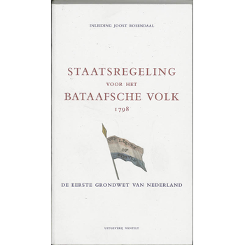 Staatsregeling voor het Bataafsche Volk 1798 (Paperback) bij Singel 344