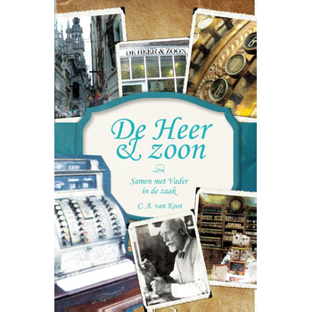De heer en zoon (Paperback) van Cees Koot