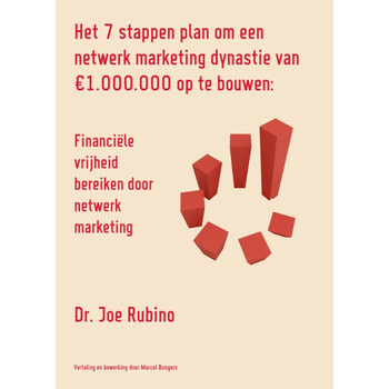 Het 7 stappen plan om een netwerk marketing dynastie van 1.000.000 op te bouwen (Paperback) bij Singel 344