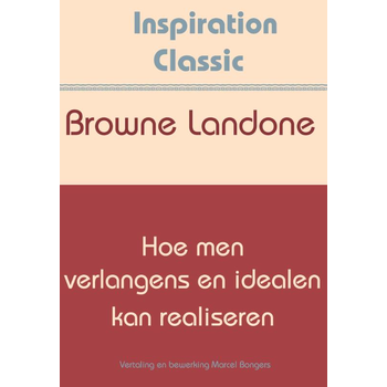 Hoe men verlangens en idealen kan realiseren (Paperback) bij Singel 344