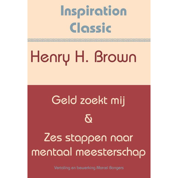 Geld zoekt mij & Zes stappen naar mentaal meesterschap (Paperback) bij Singel 344