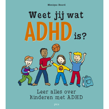 Weet jij wat ADHD is? (Paperback) bij Singel 344