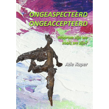 Ongeaspecteerd! ongeaccepteerd? (Paperback) bij Singel 344