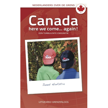 Canada here we come... again! (Paperback) bij Singel 344