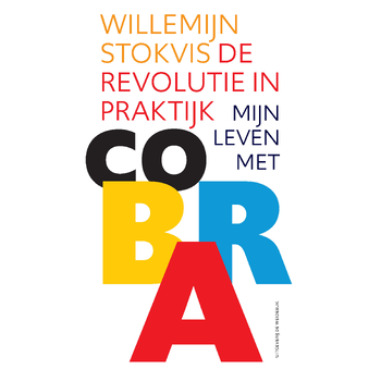 De revolutie in praktijk - Mijn leven met Cobra (Paperback) bij Singel 344