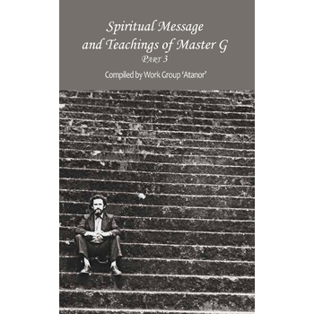 Spiritual Message and Teachings of Master G (Paperback) bij Singel 344
