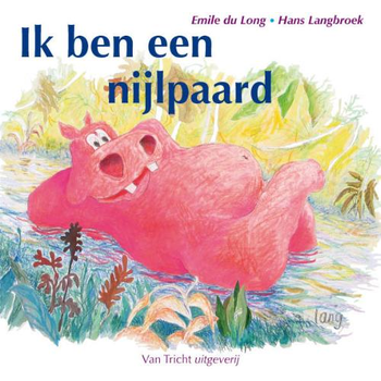 Ik ben een nijlpaard (Hardback) bij Singel 344