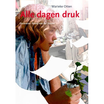 Alle dagen druk (Paperback) bij Singel 344