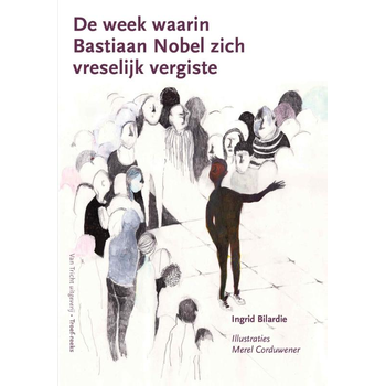 De week waarin Bastiaan Nobel zich vreselijk vergiste (Paperback) bij Singel 344