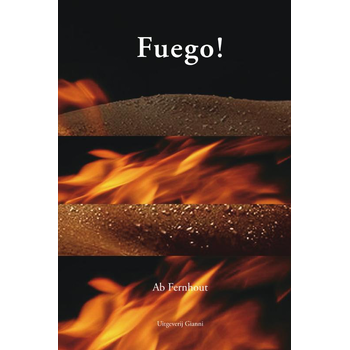 Fuego! (Paperback) van Ab Fernhout