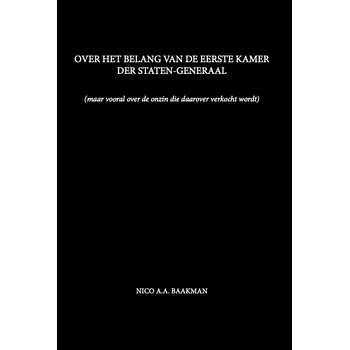 Over het belang van de Eerste Kamer der Staten-Generaal (Paperback) bij Singel 344