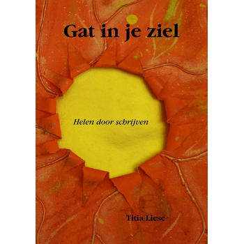 Gat in je ziel (Paperback) bij Singel 344