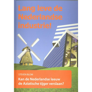 Lang leve de Nederlandse industrie! (Hardback) bij Singel 344