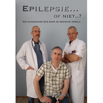 Epilepsie... of niet..? (Paperback) bij Singel 344