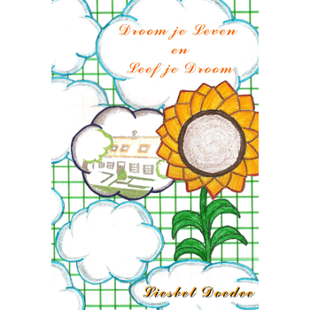 Droom je leven en leef je droom (Paperback) bij Singel 344