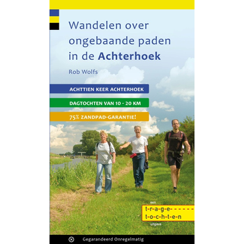 Wandelen over ongebaande paden in de Achterhoek (Paperback) bij Singel 344