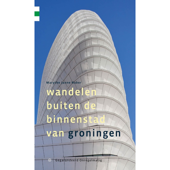 Wandelen buiten de binnenstad van Groningen (Paperback) bij Singel 344