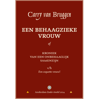 Een behaagzieke vrouw of Kroniek van een onbehaaglijk samenzijn (Paperback) bij Singel 344