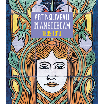 Art Nouveau in Amsterdam 1895-1910 (Hardback) bij Singel 344