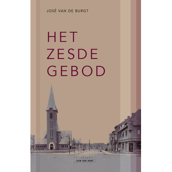 Het Zesde Gebod (Paperback) van José Burgt