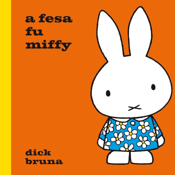 a fesa fu miffy (Hardback) bij Singel 344